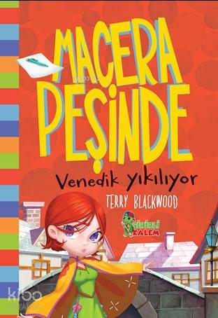 Macera Peşinde Venedik Yıkılıyor