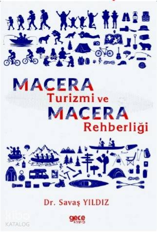 Macera Turizmi ve Macera Rehberliği