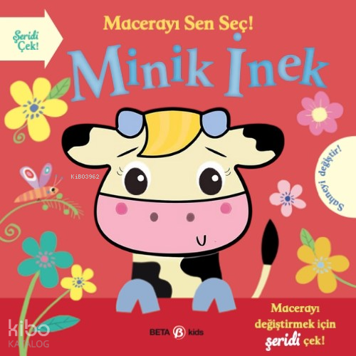 Macerayı Sen Seç! Minik İnek