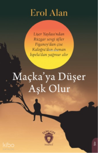 Maçka’ya Düşer Aşk Olur