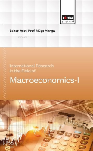 Macroeconomics-I;International Research in the Field of | Kolektif | E