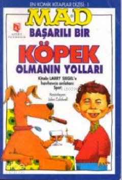 Mad - Başarılı Bir Köpek Olmanın Yolları