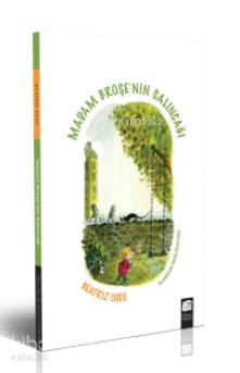 Madam Broşe'nin Salıncağı