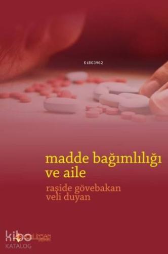 Madde Bağımlılığı ve Aile