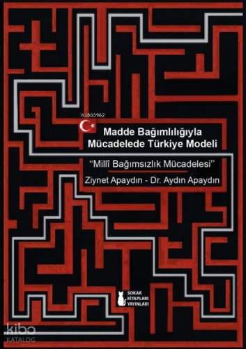 Madde Bağımlılığıyla Mücadelede Türkiye Modeli - Milli Bağımsızlık Mücadelesi