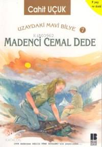 Madenci Cemal Dede | Cahit Uçuk | Bilge Kültür Sanat