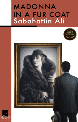Madonna in a Fur Coat | Sabahattin Ali | Literart Yayınları