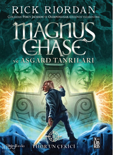 Magnus Chase Ve Asgard Tanrıları 2 ;Thor’un Çekici | Rick Riordan | Xl