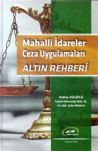 Mahalli İdareler Ceza Uygulamaları Altın Rehberi