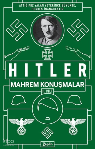 Mahrem Konuşmalar 2. Cilt | Adolf Hitler | Zeplin Kitap