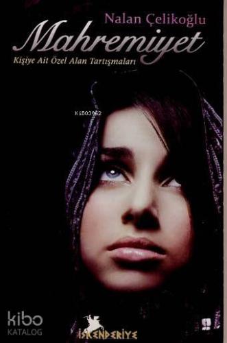 Mahremiyet | Nalan Çelikoğlu | İskenderiye Kitap