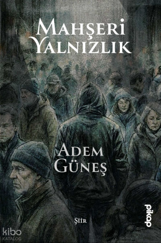 Mahşeri Yalnızlık