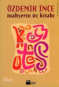 Mahşerin Üç Kitabı | Özdemir İnce | Doğan Kitap