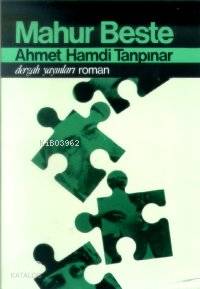Mahur Beste | Ahmet Hamdi Tanpınar | Dergah Yayınları