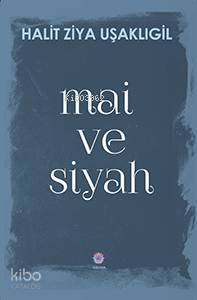 Mai ve Siyah