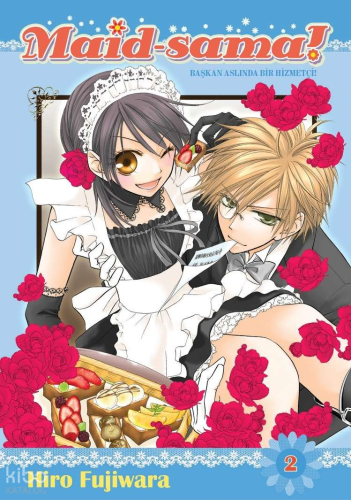 Maid-Sama: Başkan Aslında Bir Hizmetçi! Cilt 2 | Hiro Fujiwara | Komik
