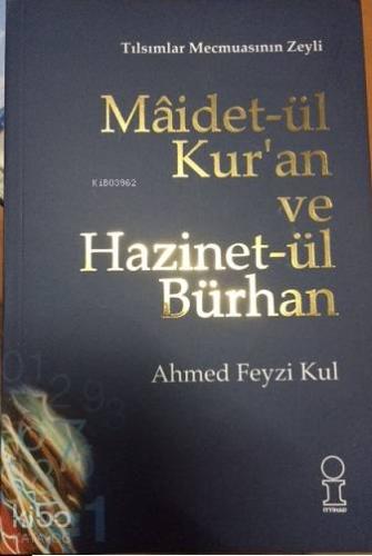 Maidet-ül Kur'an ve Hazinet-ül Burhan; Tılsımlar Mecmuasının Zeyli