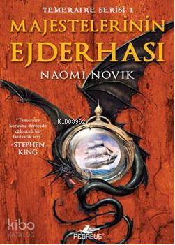 Majestelerinin Ejderhası; Temeraire Serisi-1