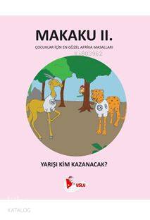 Makaku ıı. - Yarışı Kim Kazanacak