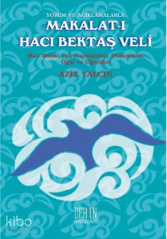 Makalat-ı Hacı Bektaş Veli | Aziz Yalçın | Derin Yayınları