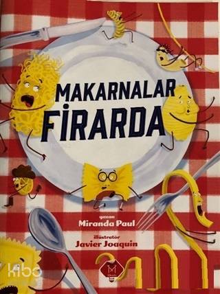 Makarnalar Firarda | Miranda Paul | Mikado Yayınları