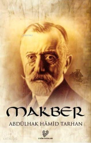 Makber; Osmanlı Türkçesi aslı ile birlikte, sözlükçeli