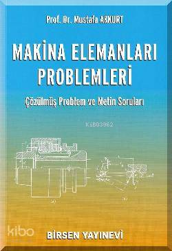 Makina Elemanları Problemleri