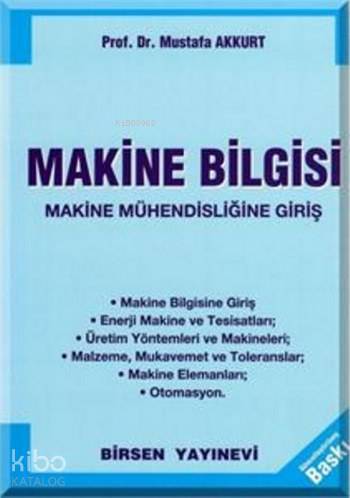 Makine Bilgisi; Makine Mühendisliğine Giriş