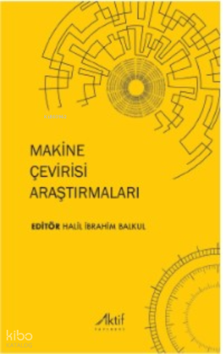 Makine Çevirisi Araştırmaları