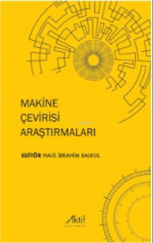 Makine Çevirisi Araştırmaları