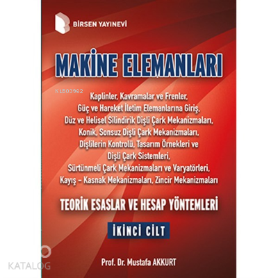 Makine Elemanları Teorik Esaslar ve Hesap Yöntemleri