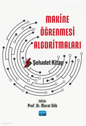 Makine Öğrenmesi Algoritmaları