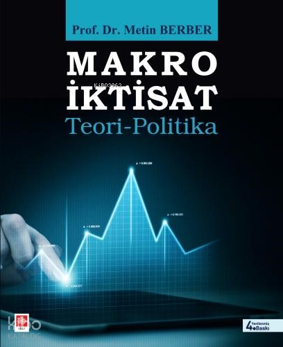 Makro İktisat;Teori-Politika