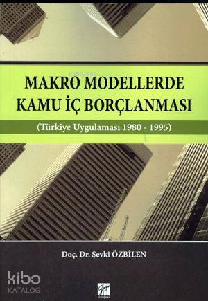 Makro Modellerde Kamu İç Borçlanması