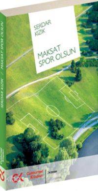 Maksat Spor Olsun