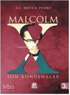 Malcolm X; Son Konuşmalar