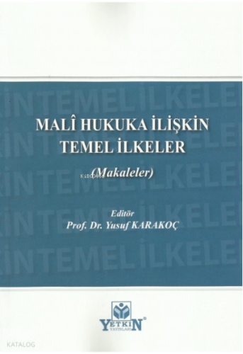 Malî Hukuka İlişkin Temel İlkeler (Makaleler)
