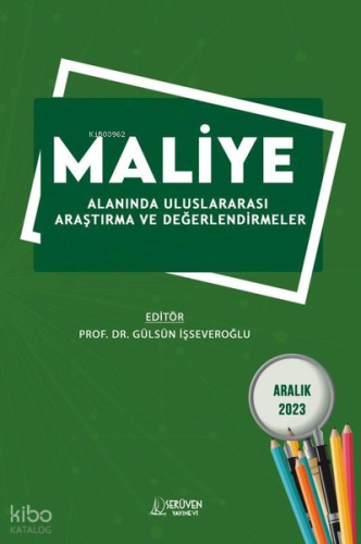 Maliye Alanında Uluslararası Araştırma ve Değerlendirmeler