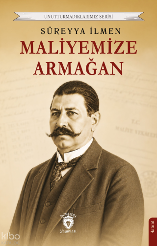 Maliyemize Armağan | Süreyya İlmen | Dorlion Yayınevi
