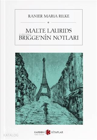 Malte Laurids Brigge'nin Notları; Die Aufzeichnungen des Malte Laurids