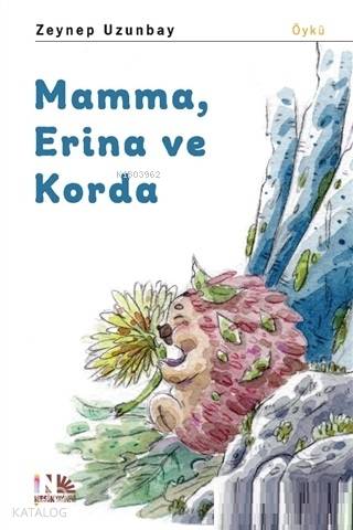 Mamma, Erina ve Korda
