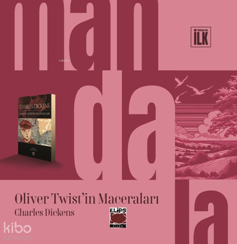 Mandala Dünyası;Oliver Twist’in Maceraları |  Charles Dickens | Elips 