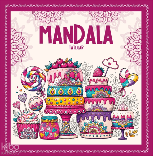 Mandala - Tatlılar | Kolektif | Vivago Art