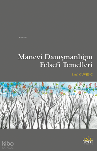 Manevi Danışmanlığın Felsefi Temelleri