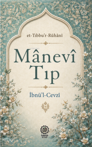 Manevî Tıp (et-Tıbbu'r-Rûhanî)