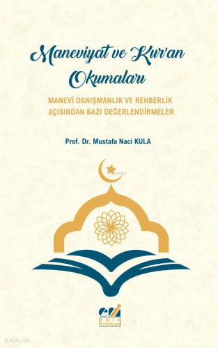 Maneviyat ve Kur'an Okumaları | Mustafa Naci Kula | Emin Yayınları