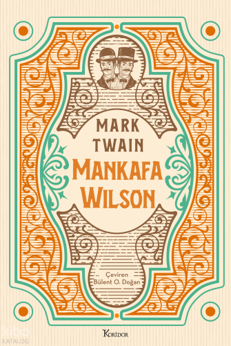 Mankafa Wilson (Bez Ciltli) | Mark Twain | Koridor Yayıncılık