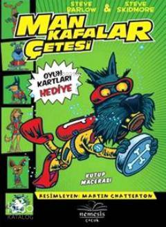 Mankafalar Çetesi - Kutup Macerası