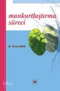 Mankurtlaştırma Süreci