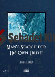 Man's Search For His Own Truth